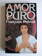Amor Puro - Françoise Prévost - thumbnail 1