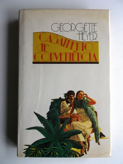 Casamento de Conveniência - Georgette Heyer