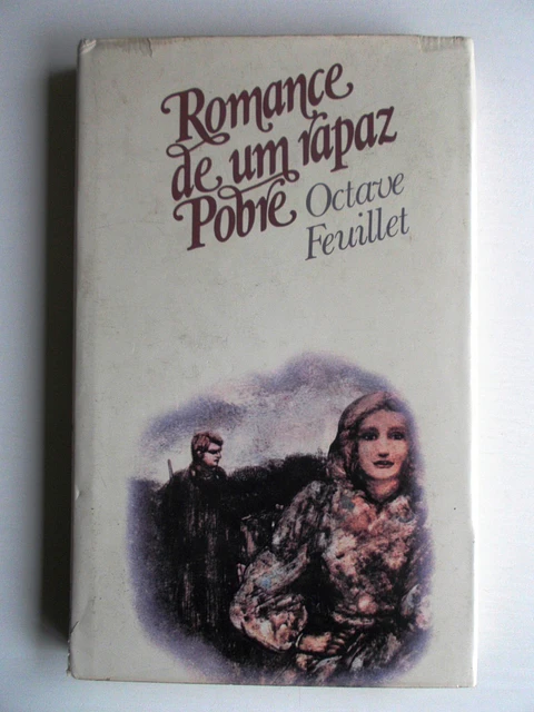 Romance de um Rapaz Pobre - Octave Feuillet