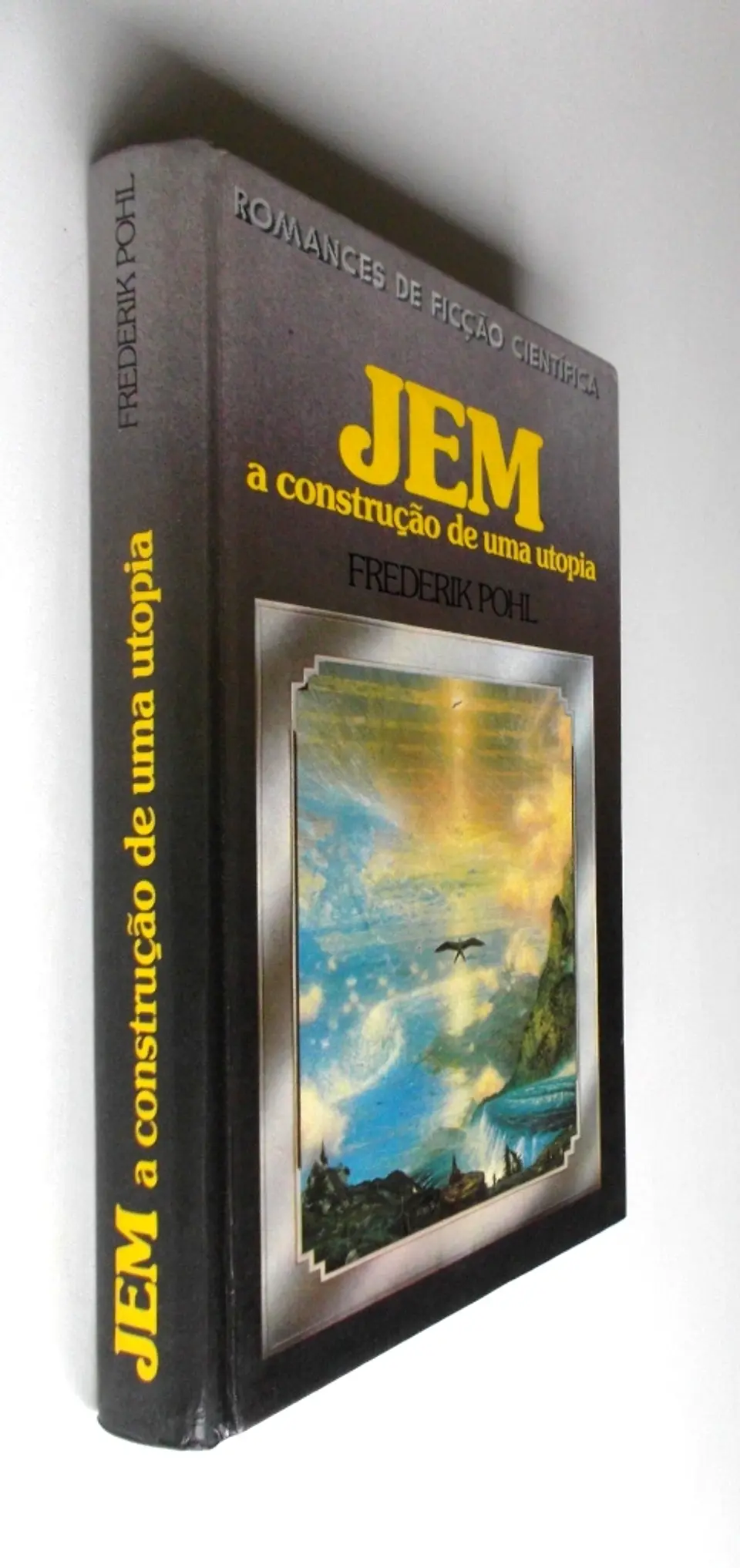 JEM a Construção de uma Utopia - Frederik Pohl 3