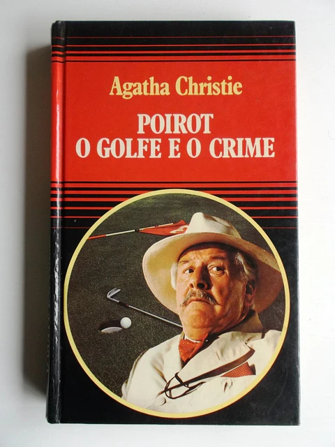 Poirot, o Golpe e o Crime - Agatha Christie