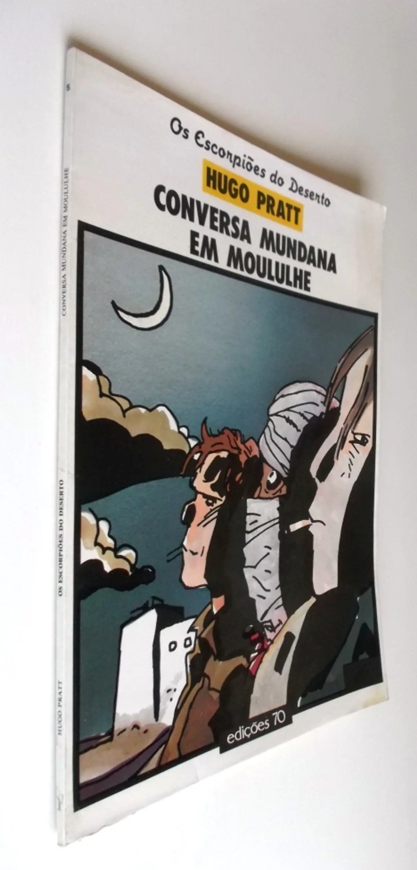Os escorpiões do deserto - Conversa mundana em Moululhe 3