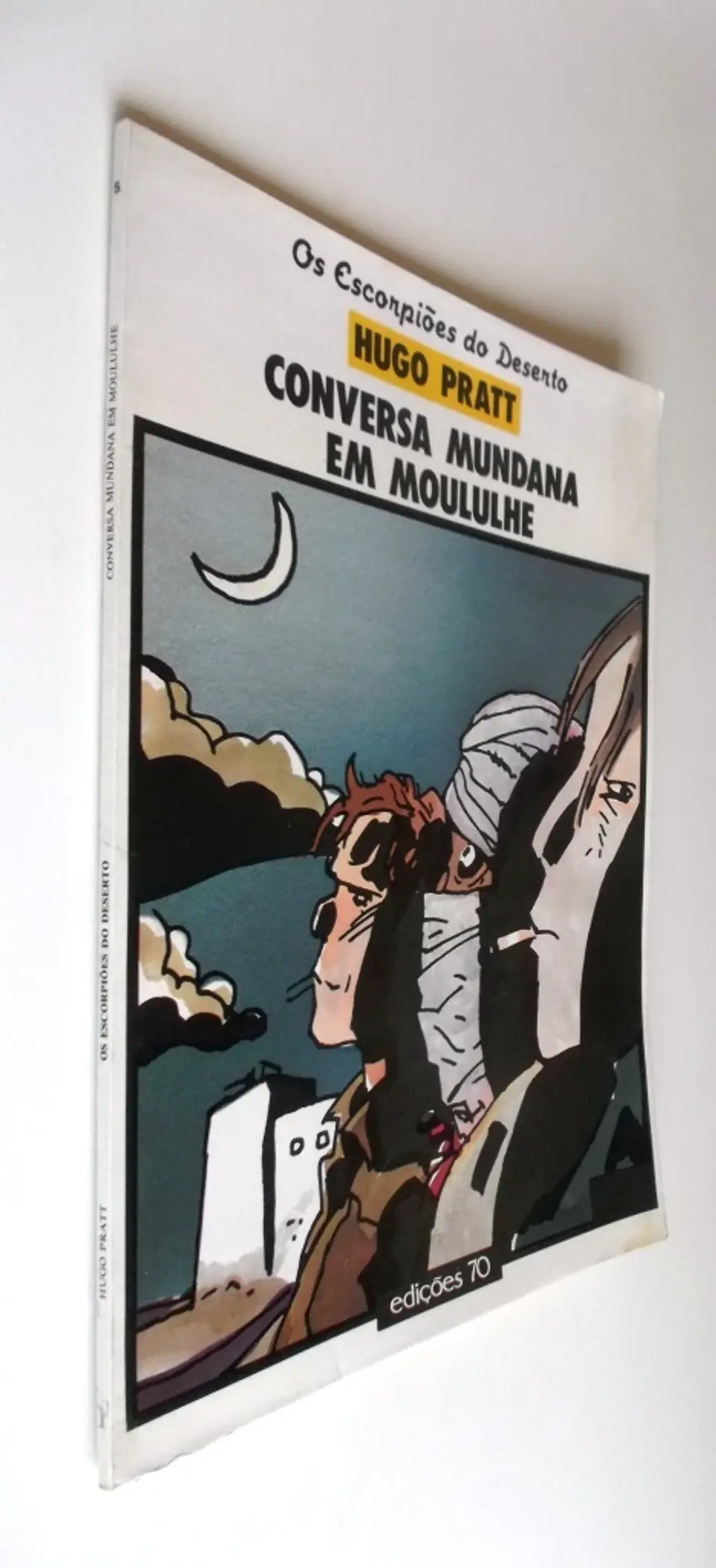 Os escorpiões do deserto - Conversa mundana em Moululhe 3