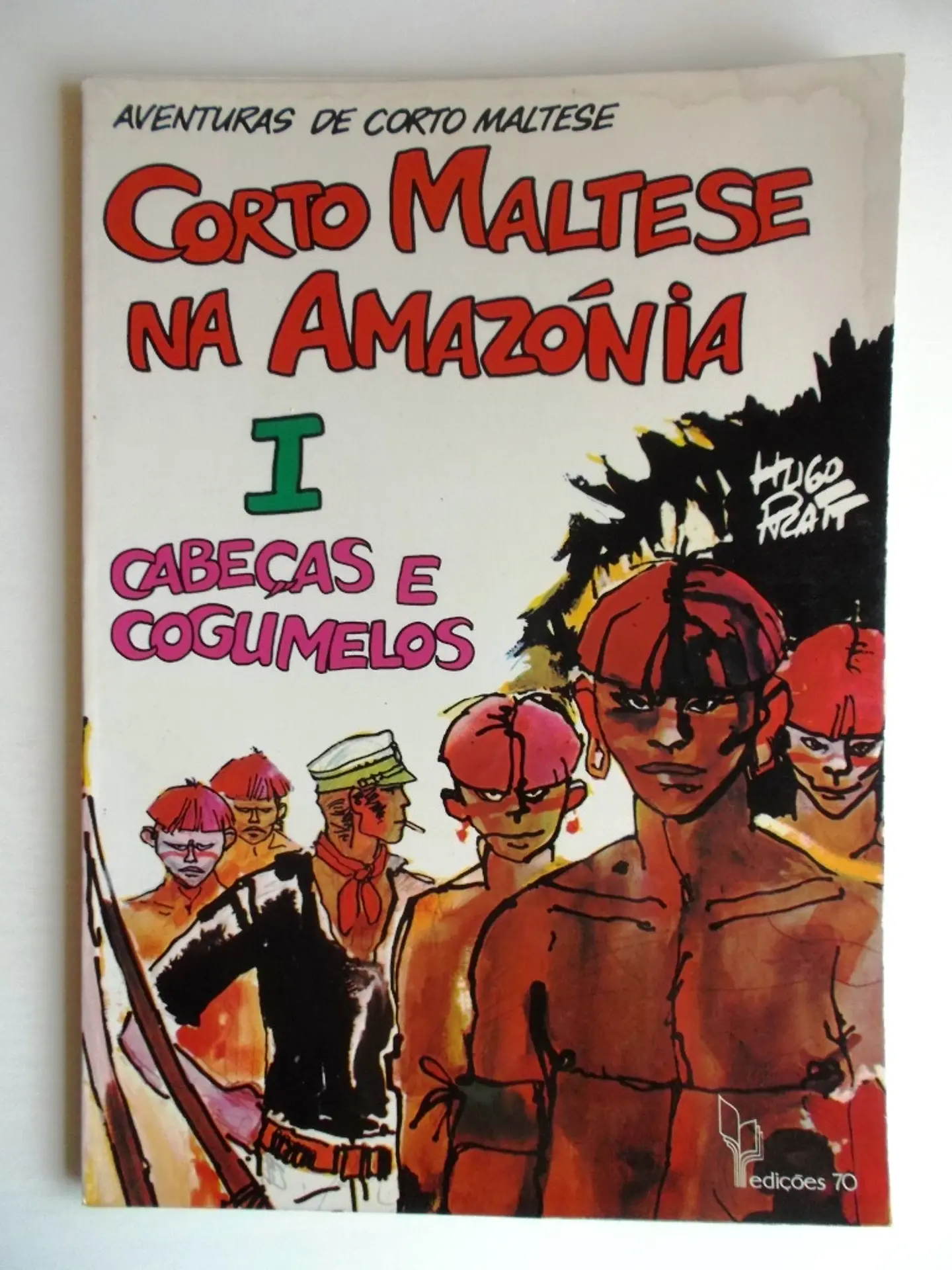 Corto Maltese 04 - Corto Maltese na Amazônia 1 - Cabeças e cogumelos 1