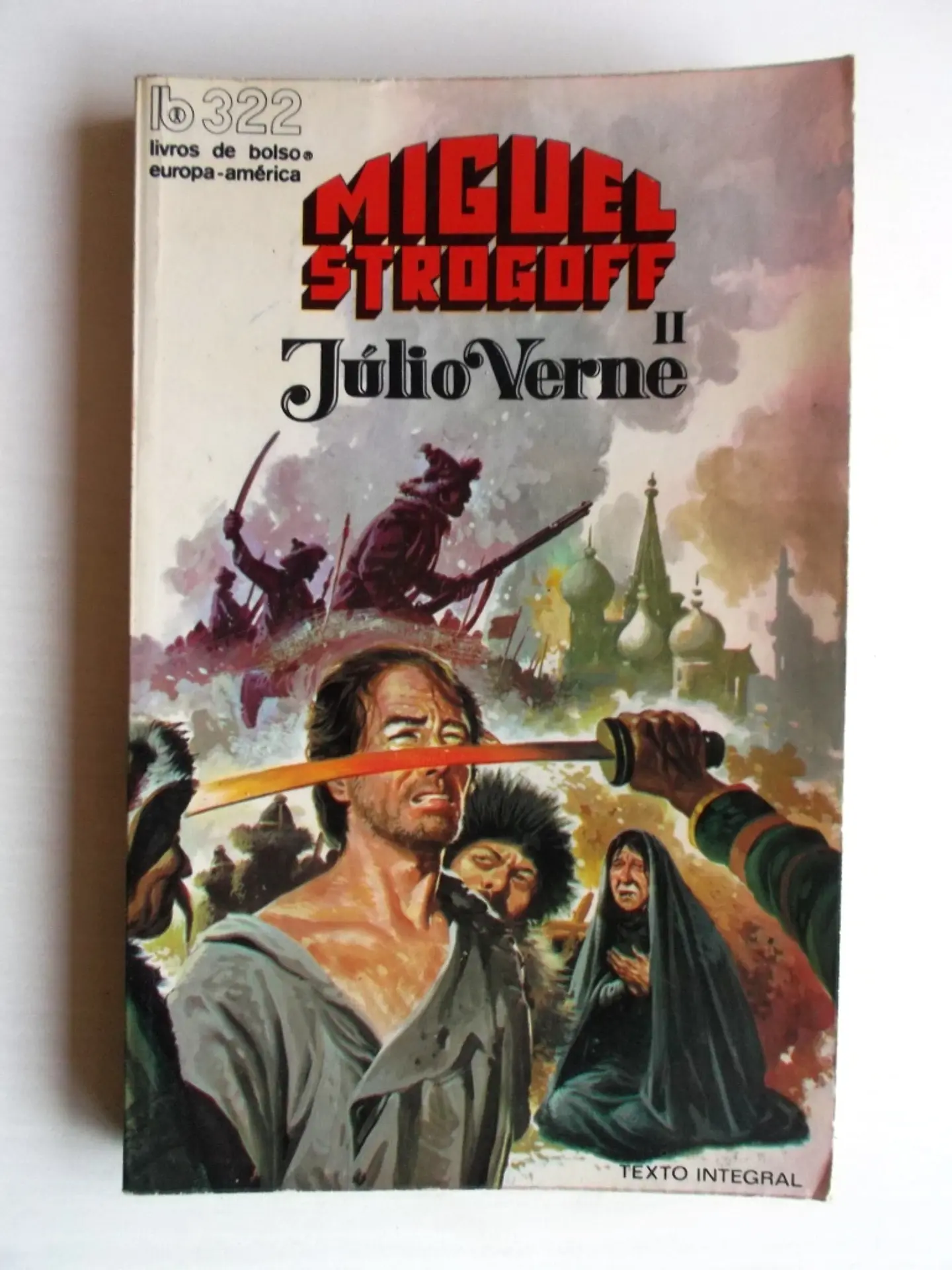 Livro de Bolso Europa América 322 - Miguel Strogoff II - Júlio Verne 1