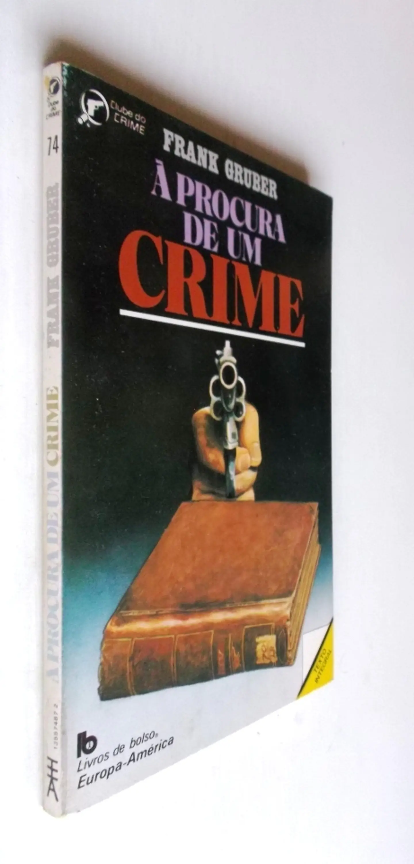 Clube do Crime 074 - A procura de um crime - Frank Gruber 2