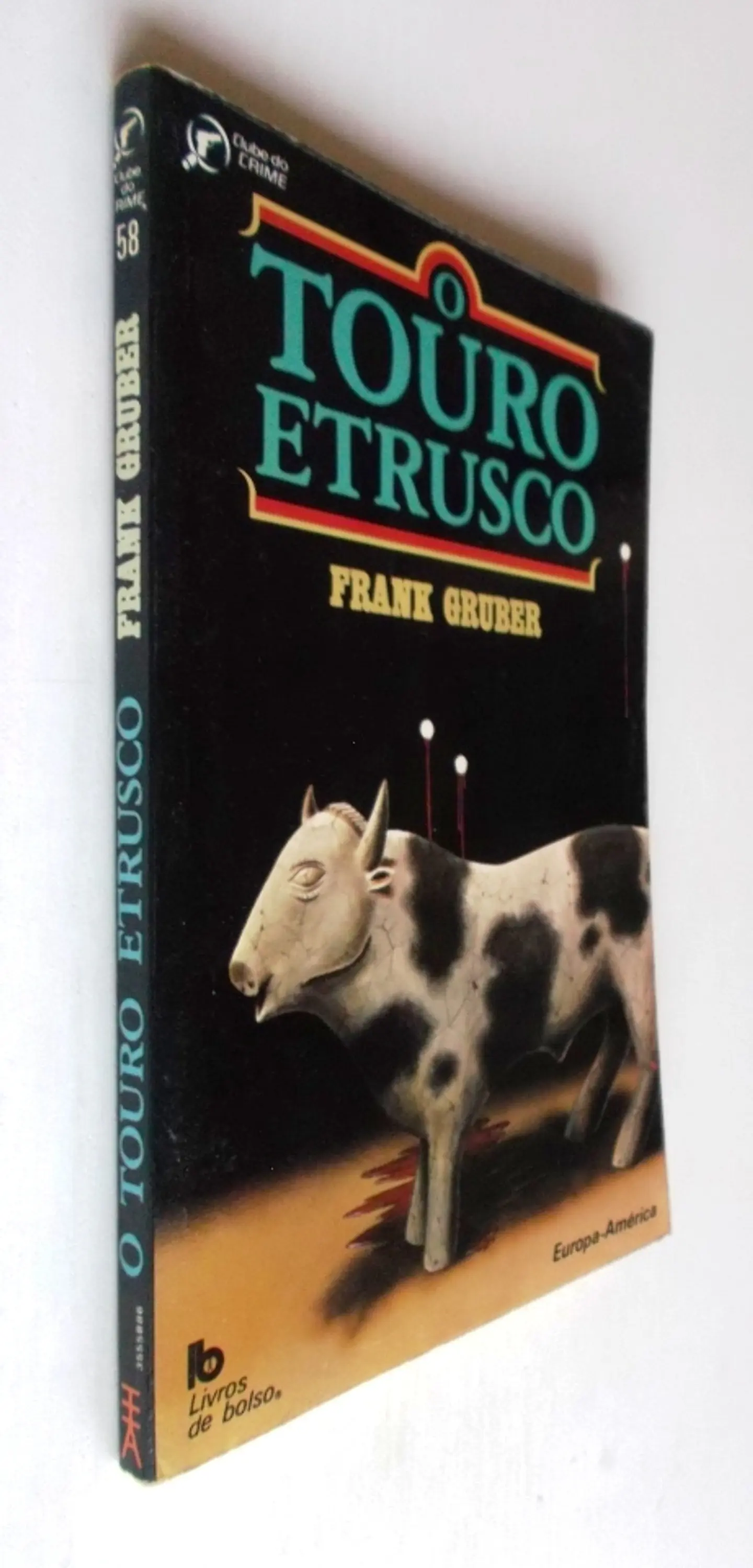Clube do Crime 058 - O Touro Etrusco - Frank Gruber 2