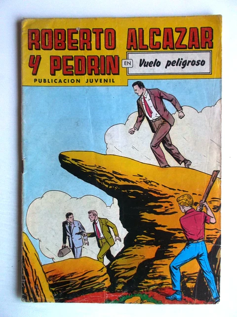 Roberto Alcazar Y Pedrin 225 - Vuelo peligroso