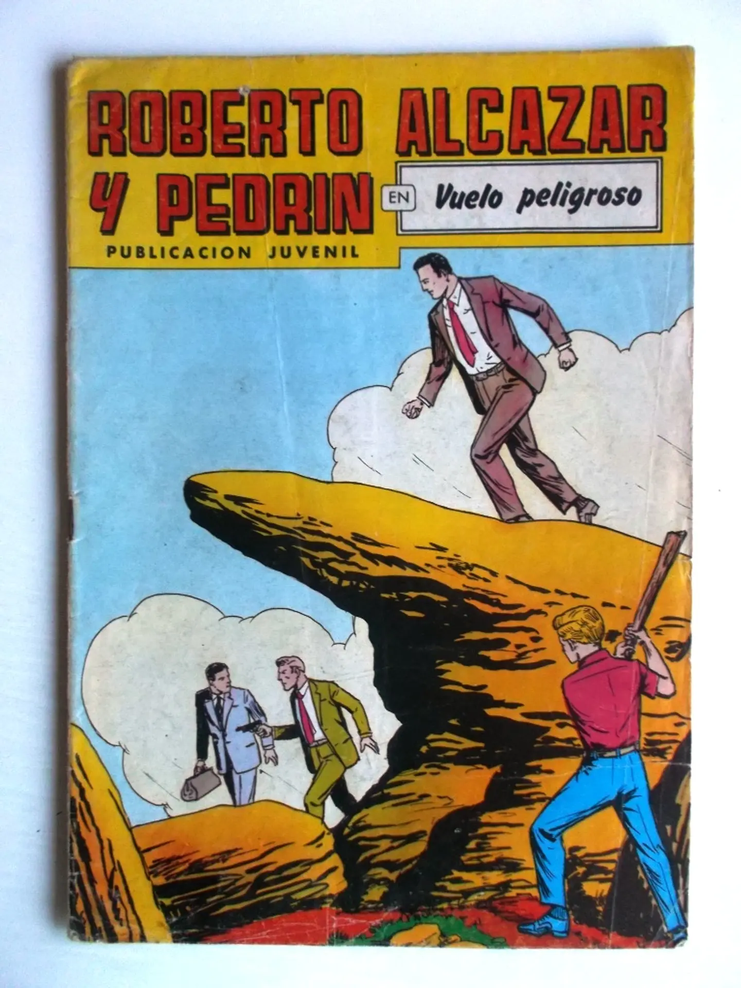 Roberto Alcazar Y Pedrin 225 - Vuelo peligroso 1