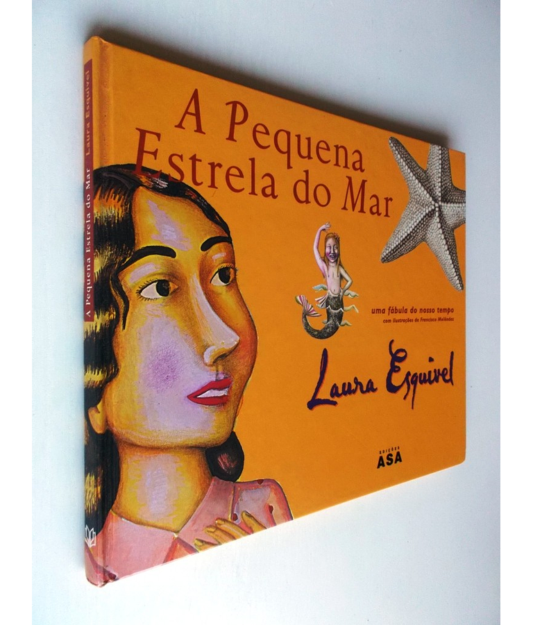 A Pequena Estrela do Mar - Laura Esquivel