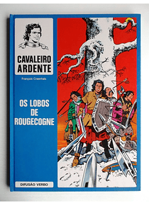 Cavaleiro Ardente 1 - Os Lobos de Rougecogne