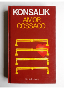 Amor Cossaco - Konsalik