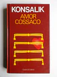 Amor Cossaco - Konsalik - thumbnail 1