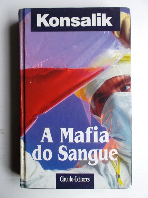 A Máfia do Sangue - Konsalik