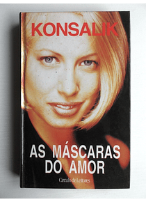 As Mascaras do Amor - Konsalik