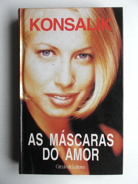 As Mascaras do Amor - Konsalik