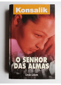 O Senhor das Almas - Konsalik