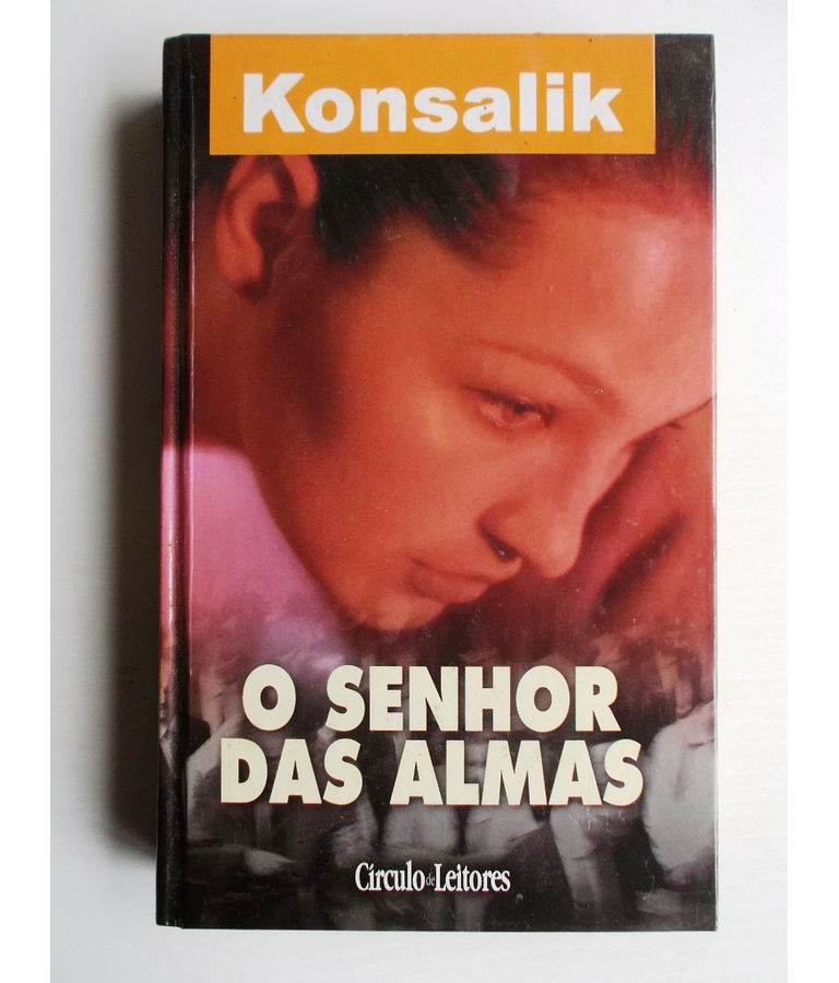 O Senhor das Almas - Konsalik