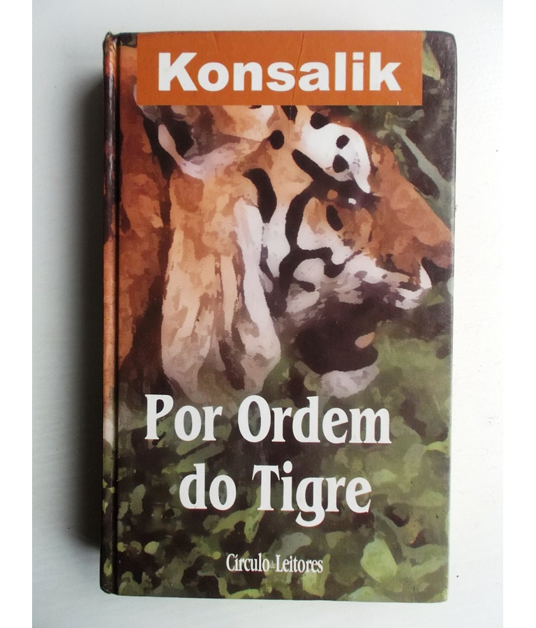 Por Ordem do Tigre - Konsalik