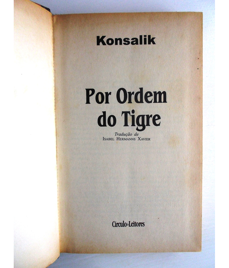 Por Ordem do Tigre - Konsalik