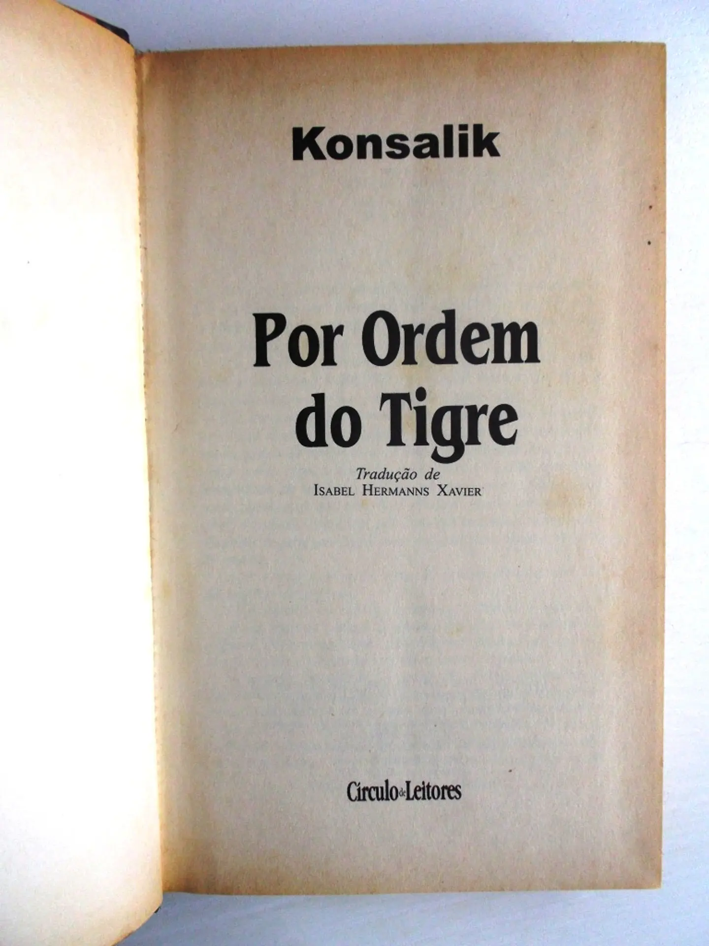 Por Ordem do Tigre - Konsalik 4