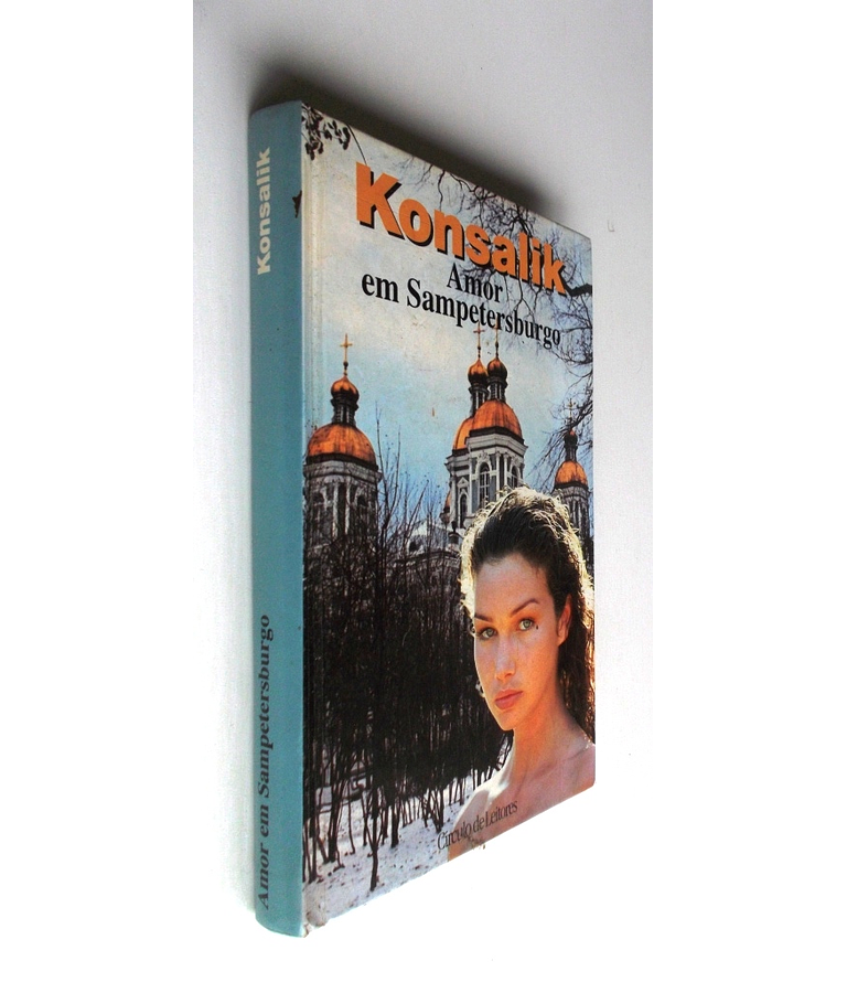 Amor em Sampetersburgo - Konsalik