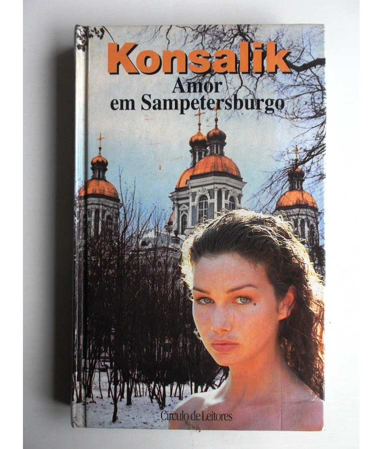 Amor em Sampetersburgo - Konsalik