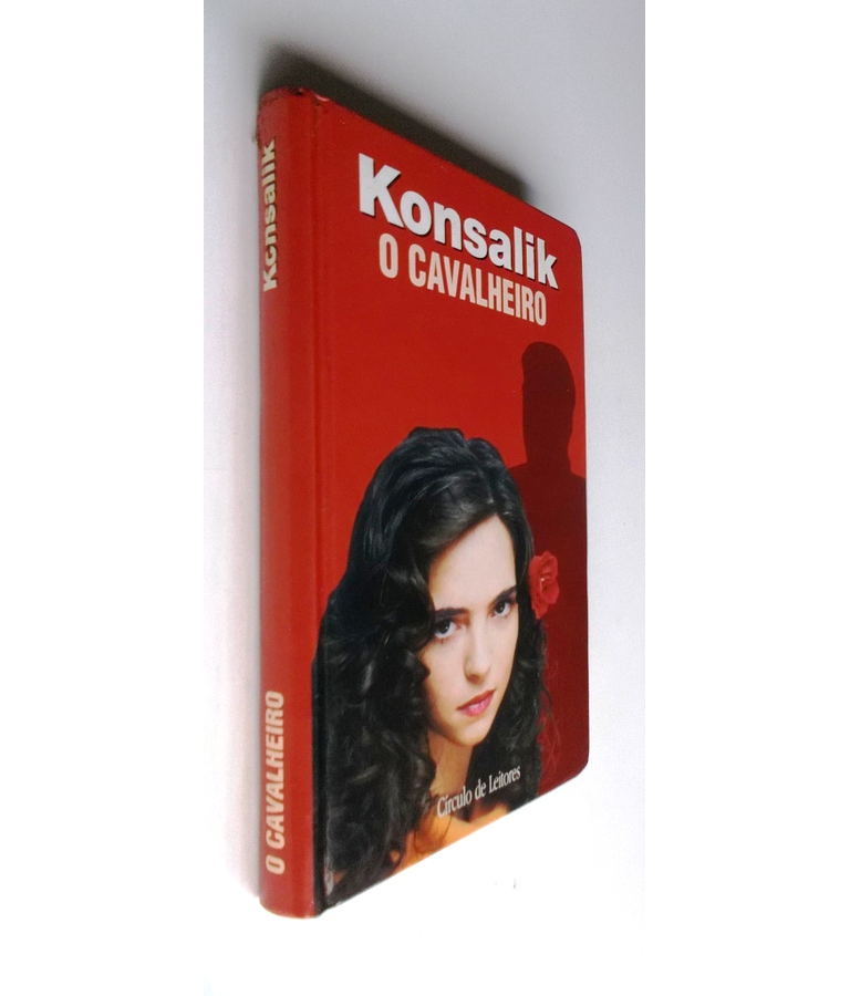 O Cavalheiro - Konsalik