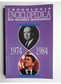 Cronologia Enciclopédica do Mundo Moderno 1974/1984