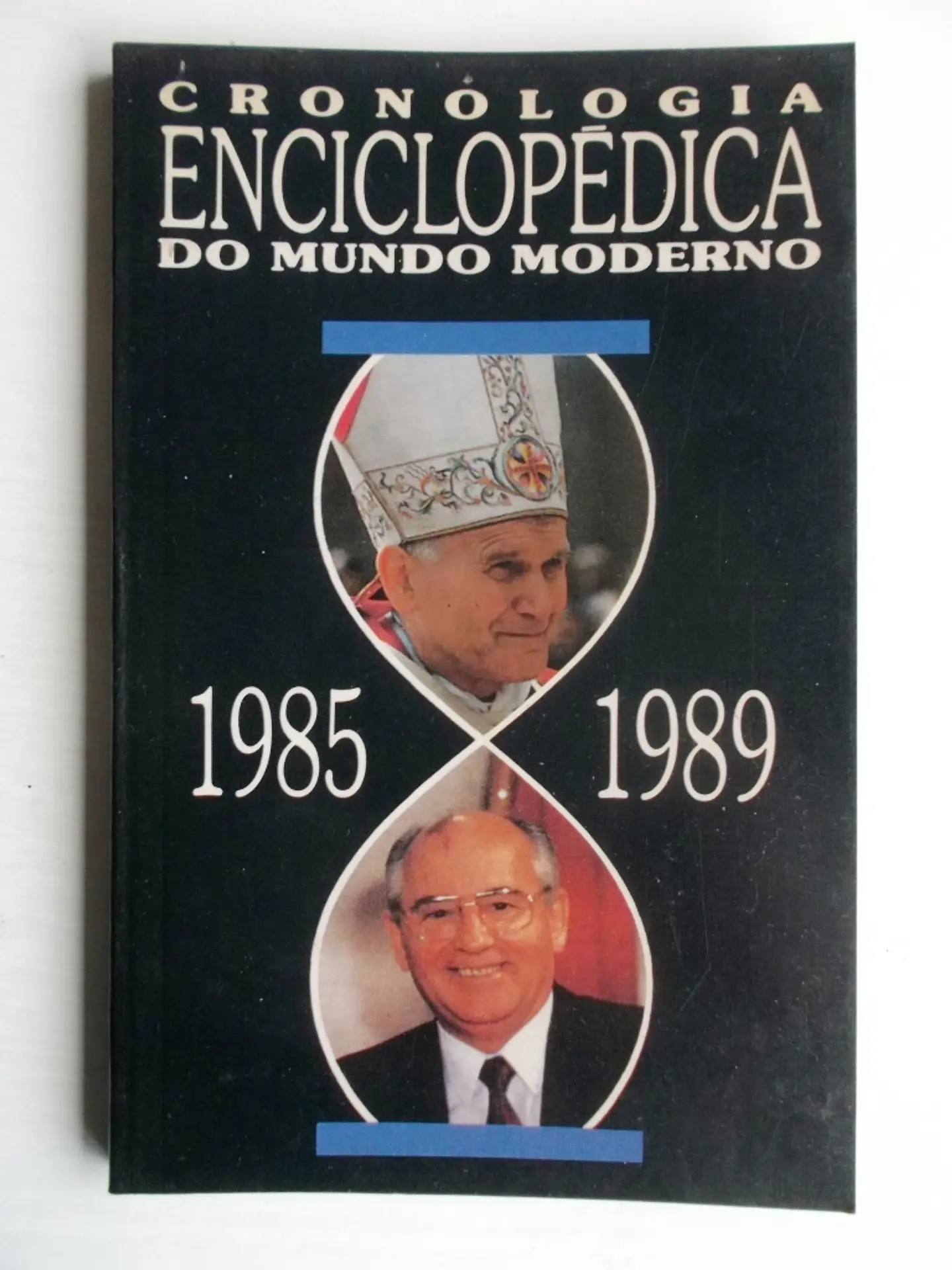 Cronologia Enciclopédica do Mundo Moderno 1985/1989 1