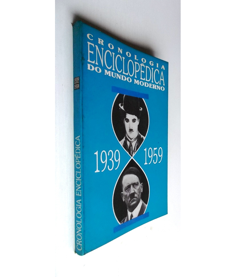 Cronologia Enciclopédica do Mundo Moderno 1939/1959