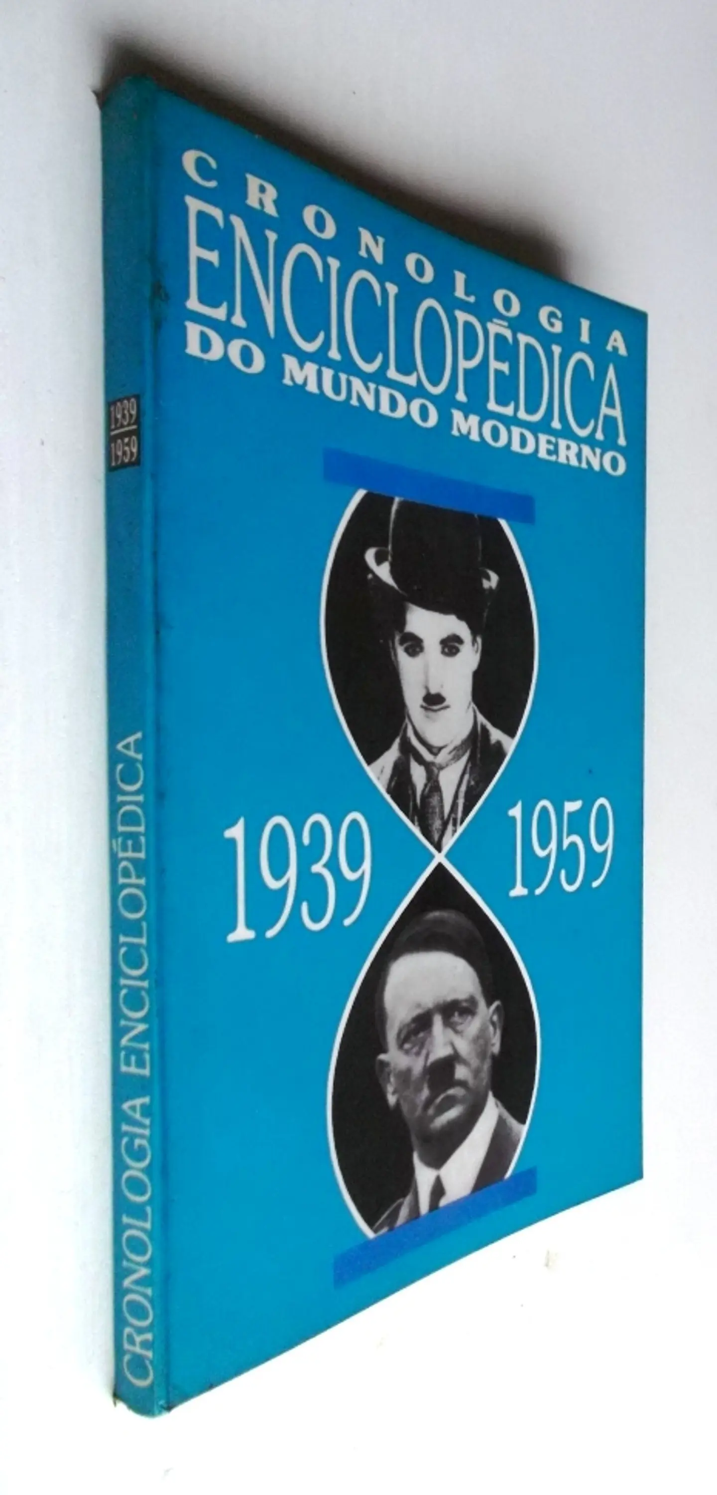 Cronologia Enciclopédica do Mundo Moderno 1939/1959 3