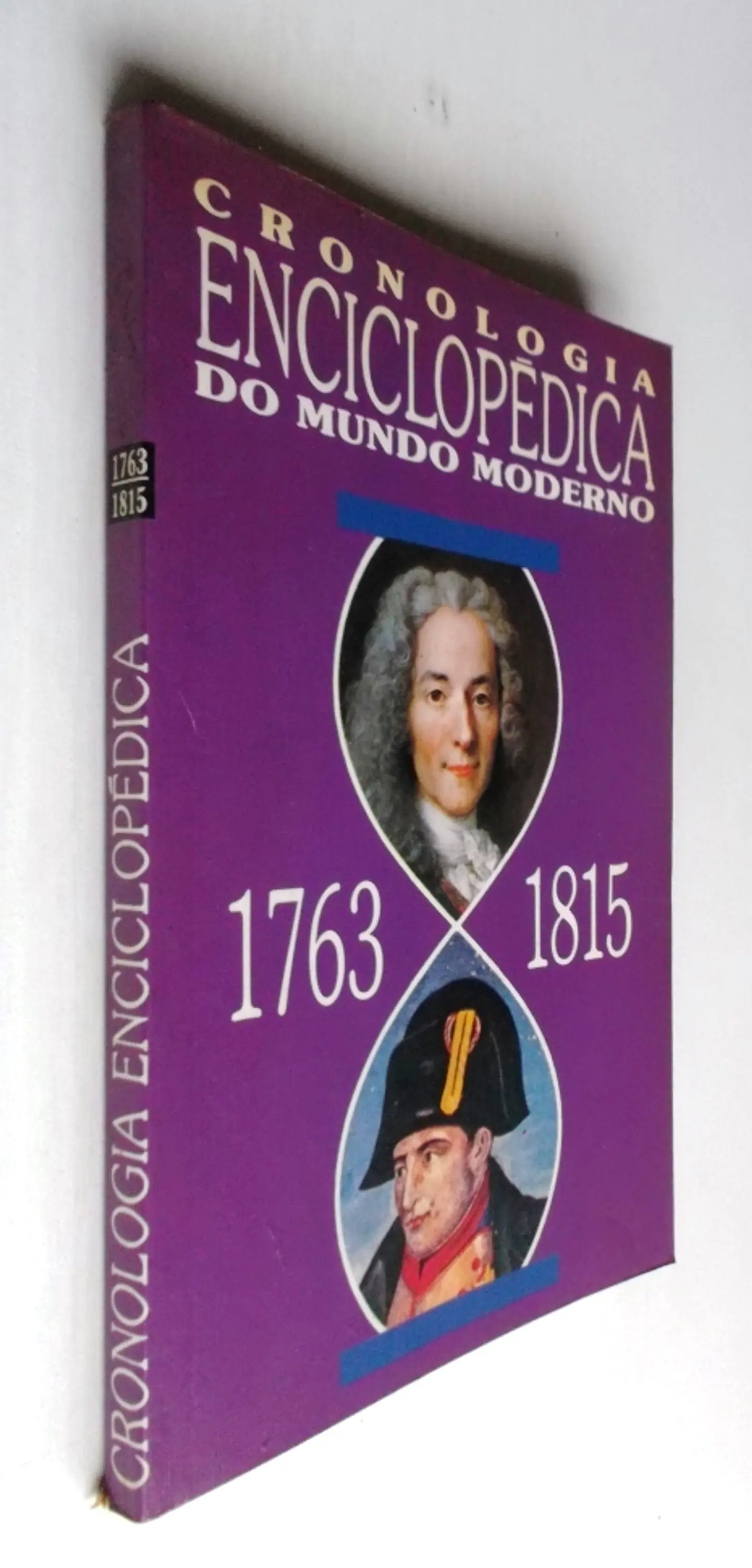 Cronologia Enciclopédica do Mundo Moderno 1763/1815 2