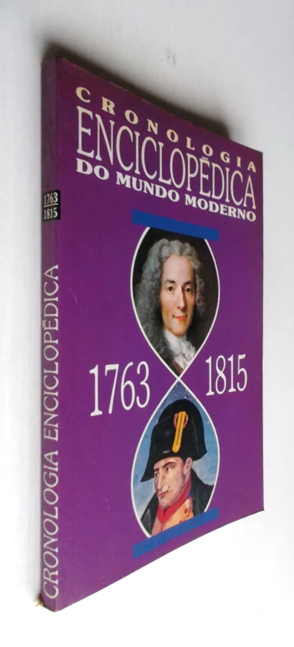 Cronologia Enciclopédica do Mundo Moderno 1763/1815 2