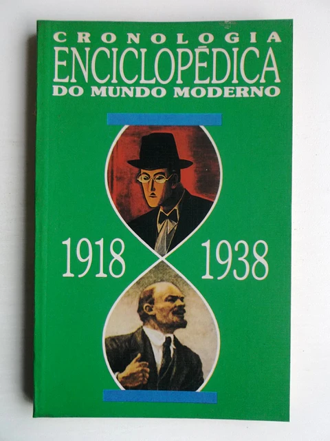 Cronologia Enciclopédica do Mundo Moderno 1918/1938