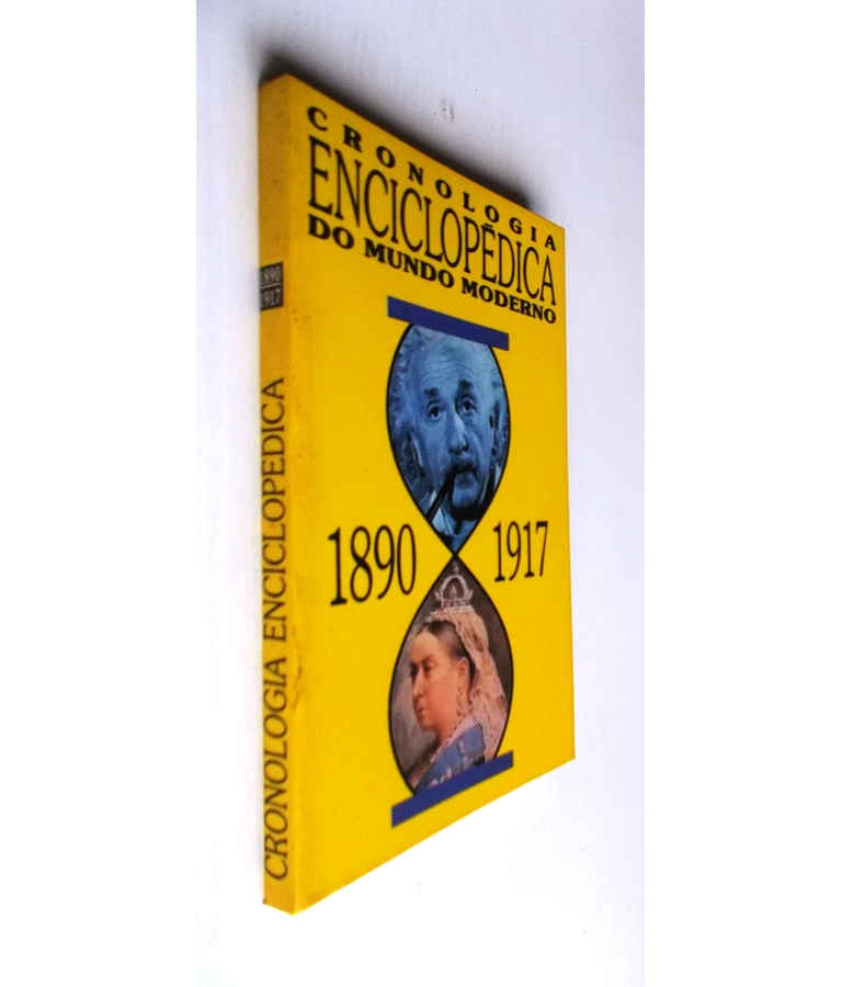 Cronologia Enciclopédica do Mundo Moderno 1890/1917