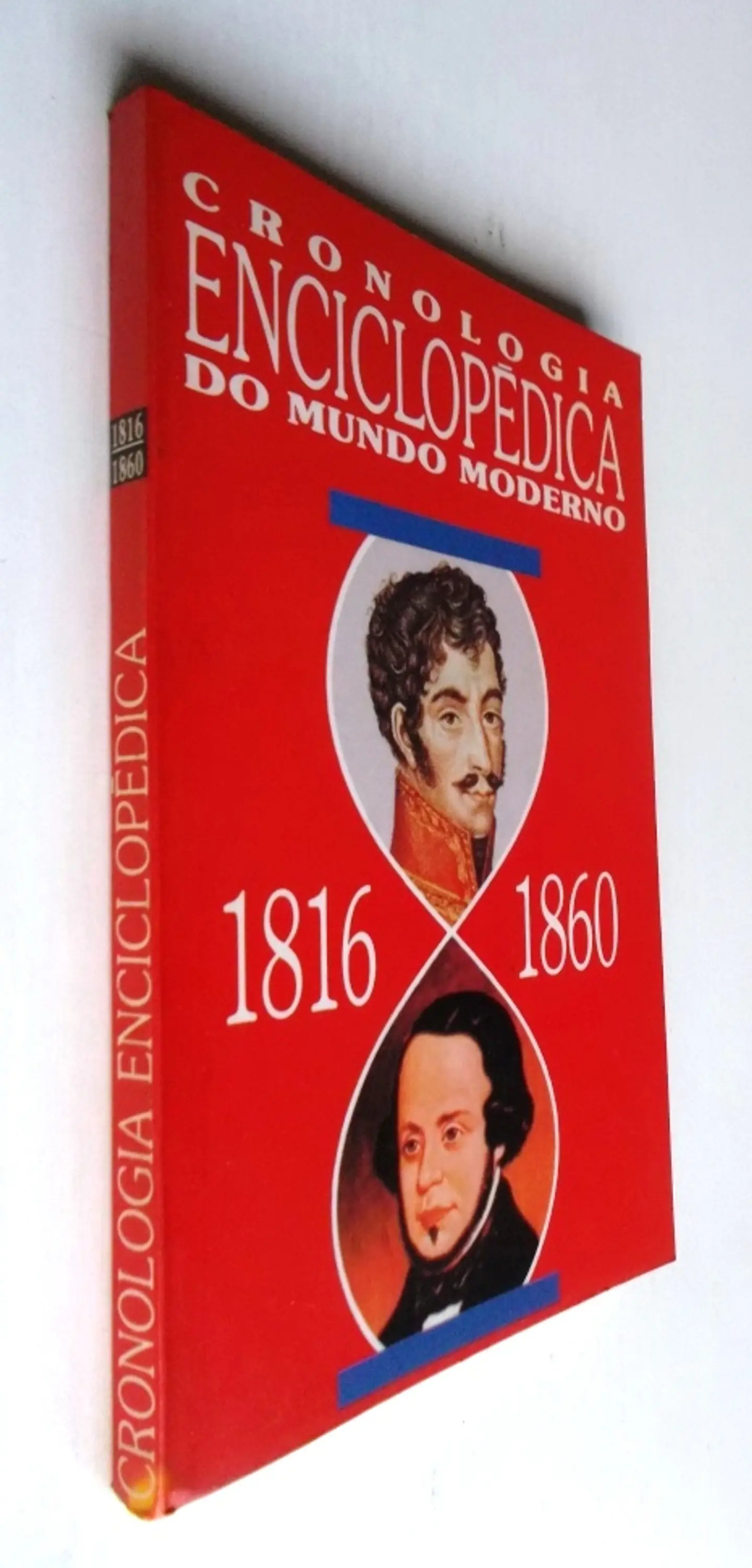 Cronologia Enciclopédica do Mundo Moderno 1816/1860 2