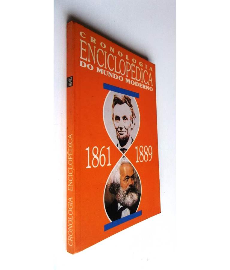 Cronologia Enciclopédica do Mundo Moderno 1861/1889