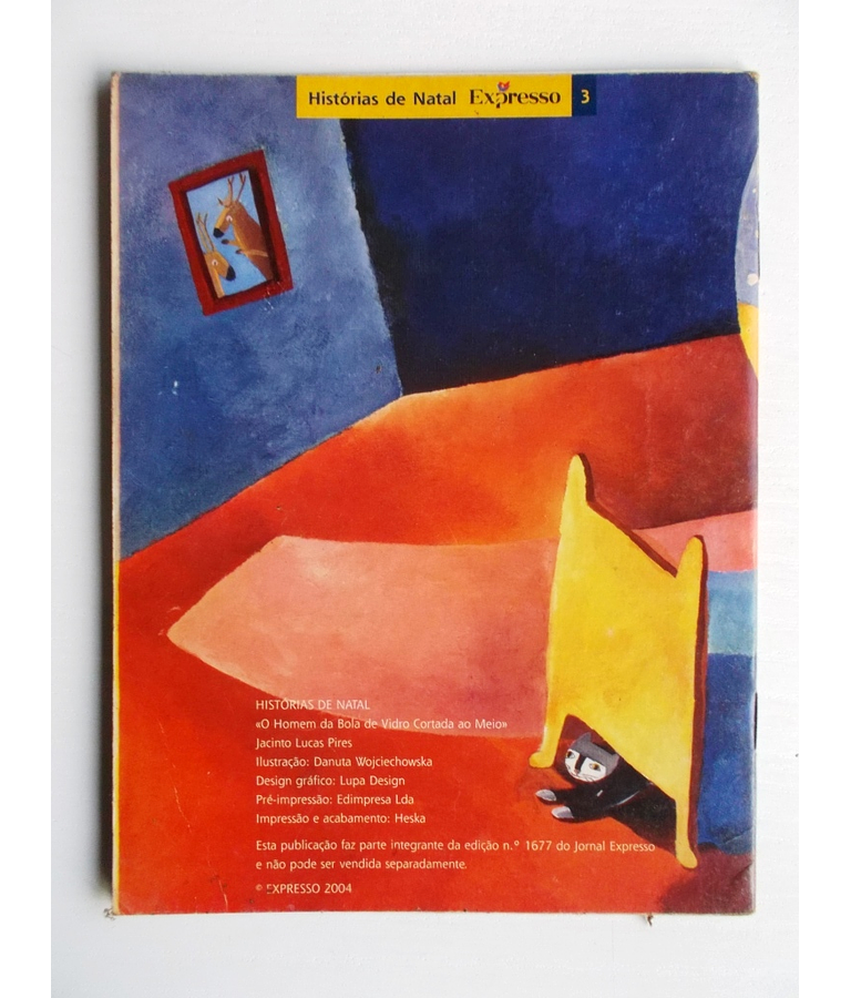 Historias de Natal - O Homem da bola de vidro cortada ao meio