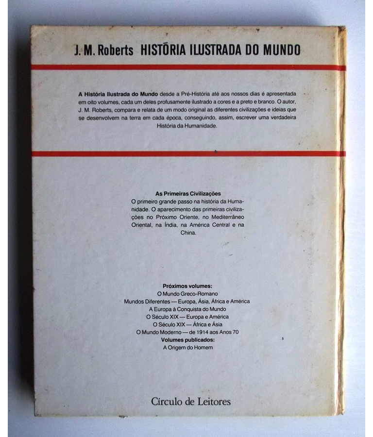 Historia Ilustrada do Mundo - As Primeiras Civilizações