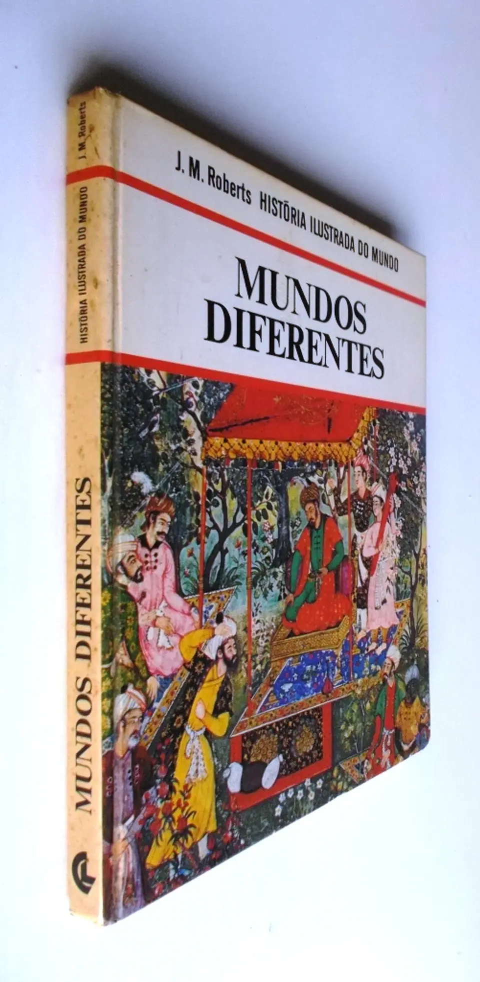 Historia Ilustrada do Mundo - Mundos Diferentes 2