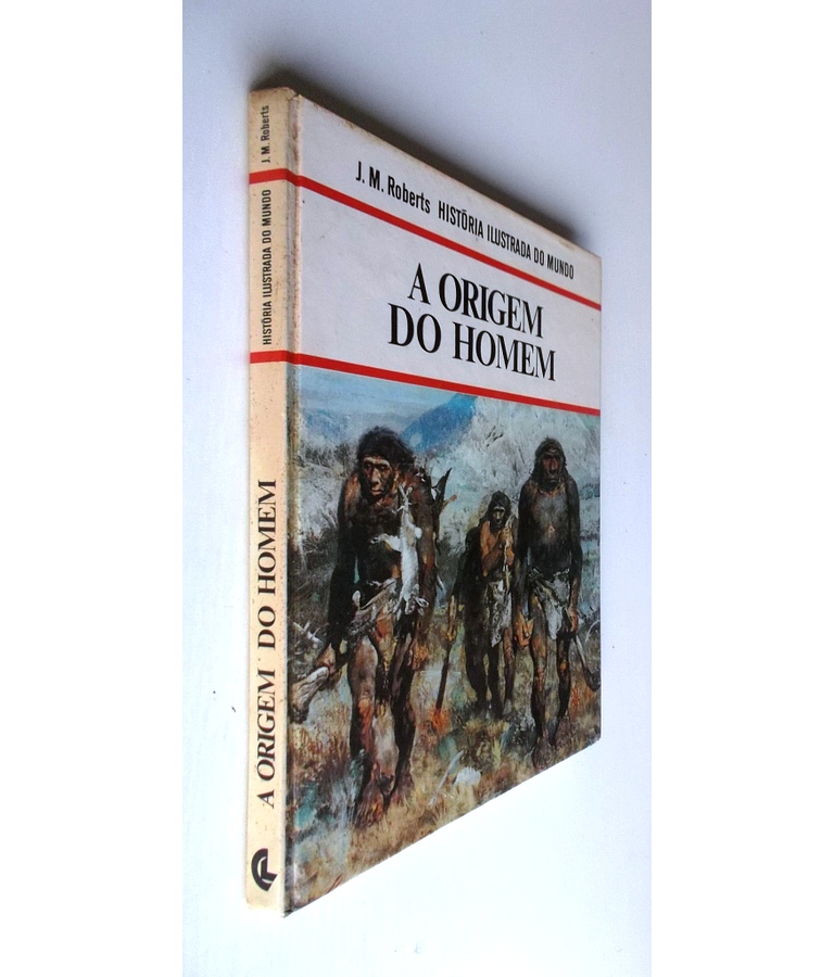 Historia Ilustrada do Mundo - A Origem do Homem