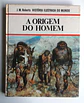 Historia Ilustrada do Mundo - A Origem do Homem - thumbnail 1