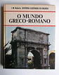Historia Ilustrada do Mundo - O Mundo Greco-Romano - thumbnail 1