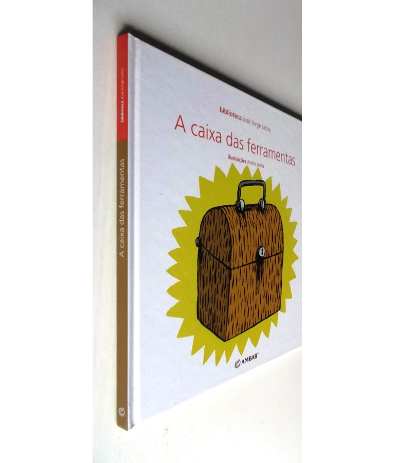 A Caixa de ferramentas - José Jorge Letria