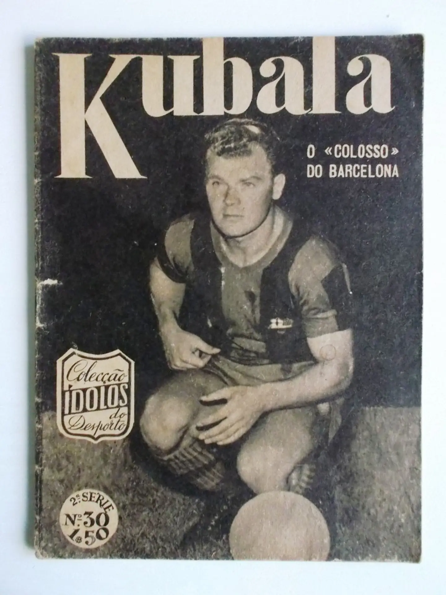 Ídolos do Desporto 30 - Kubala 1