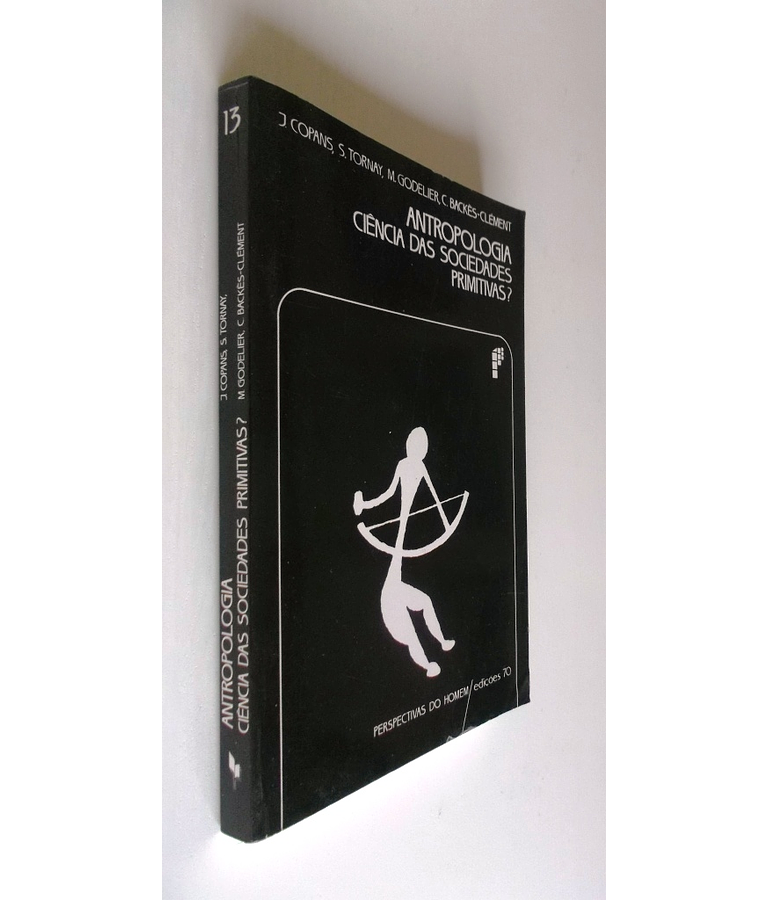 Antropologia - Ciência das Sociedades Primitivas?