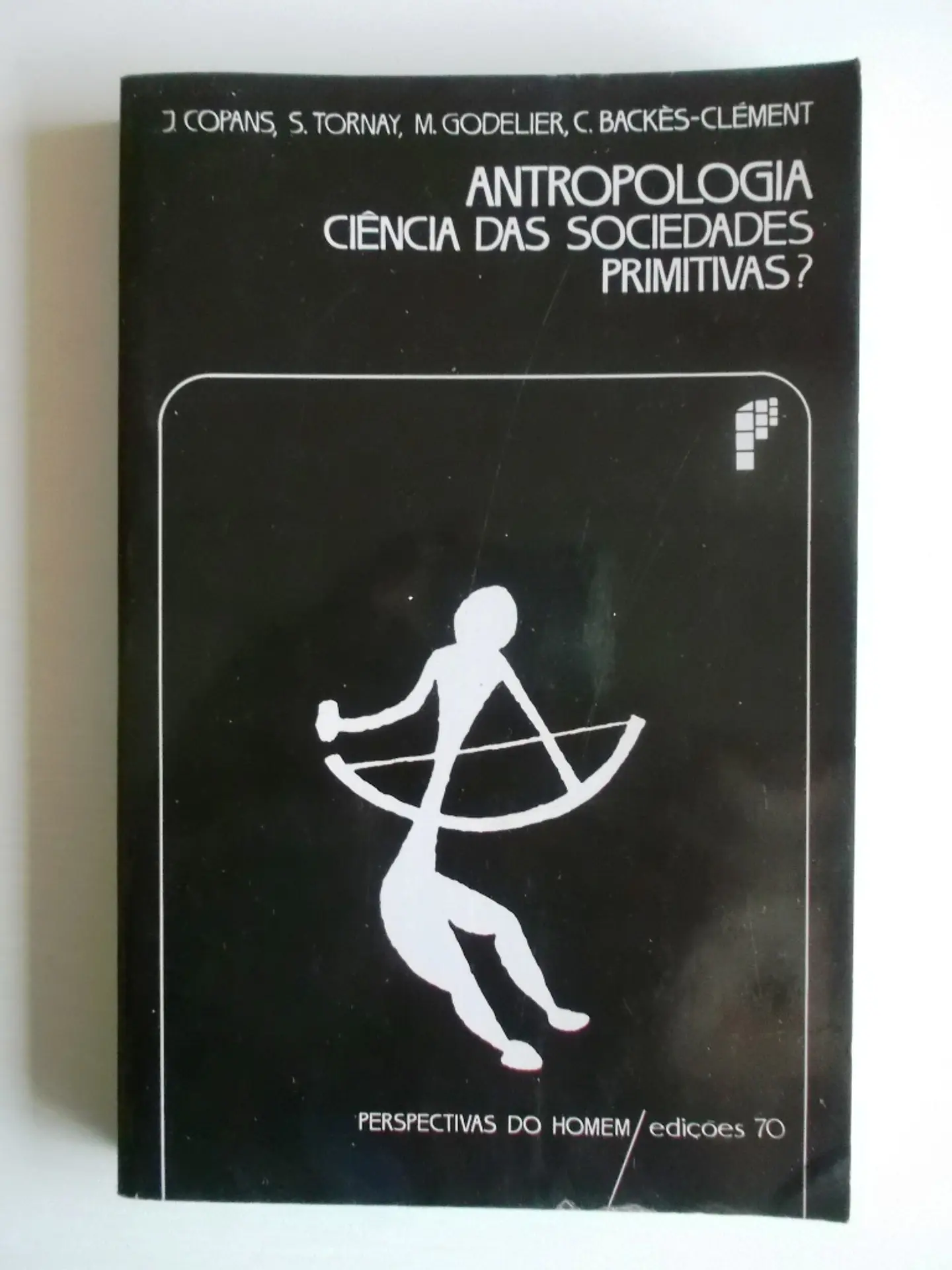 Antropologia - Ciência das Sociedades Primitivas? 1