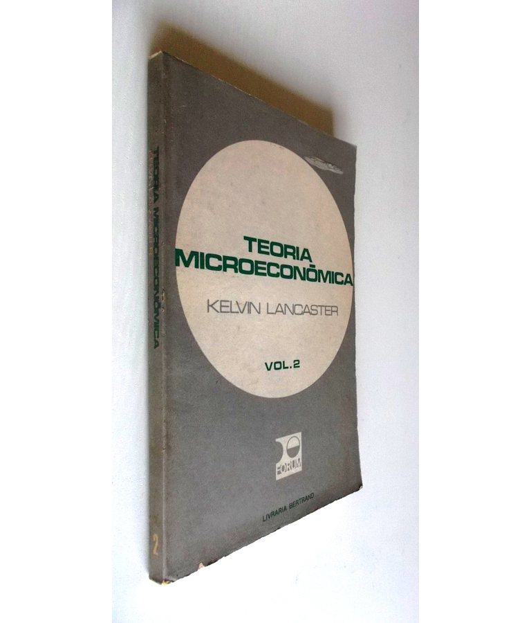 A Teoria Microeconômica - Vol. 2