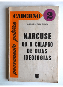 Marcuse ou o colapso de duas ideologias